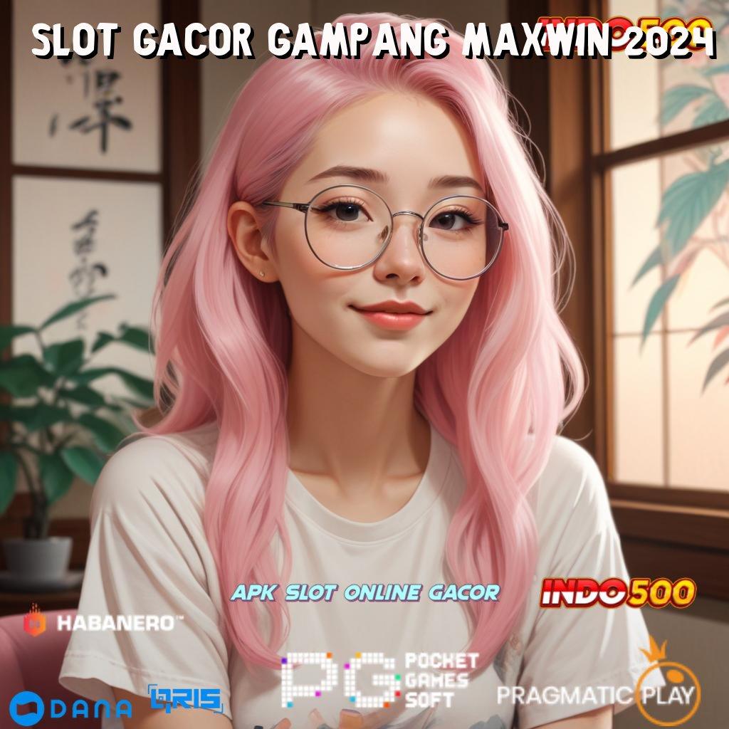 SLOT GACOR GAMPANG MAXWIN 2024 → Dp Dana 10 000 Permainan Yang Mendukung Semua Fitur