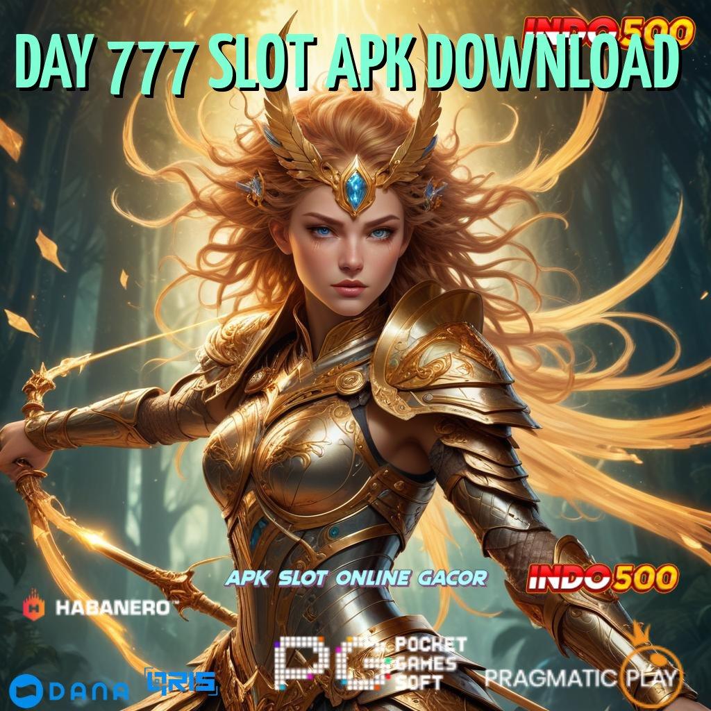 DAY 777 SLOT APK DOWNLOAD → dp