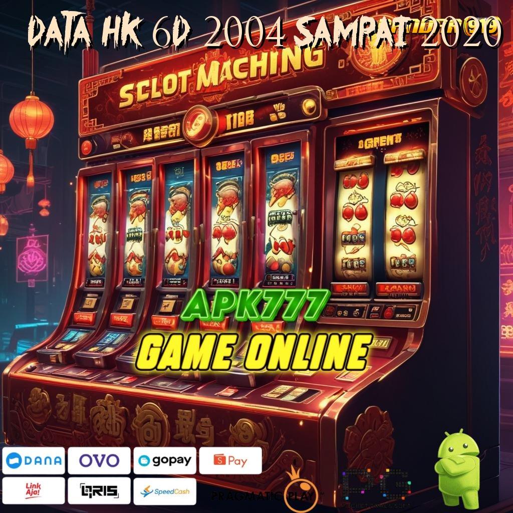 DATA HK 6D 2004 SAMPAI 2020 # amandemen super