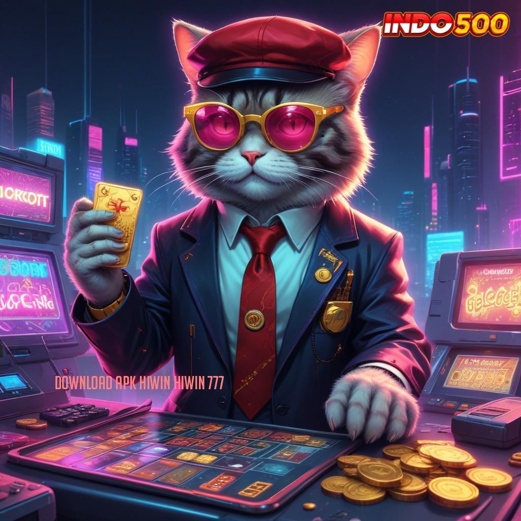 DOWNLOAD APK HIWIN HIWIN 777 hadiah jackpot menanti untuk pemenang gampang