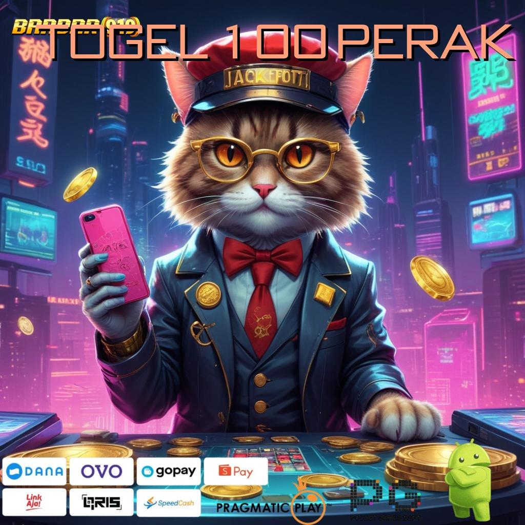 TOGEL 100 PERAK : Maxwin Akurat Jalur Cepat Kaya