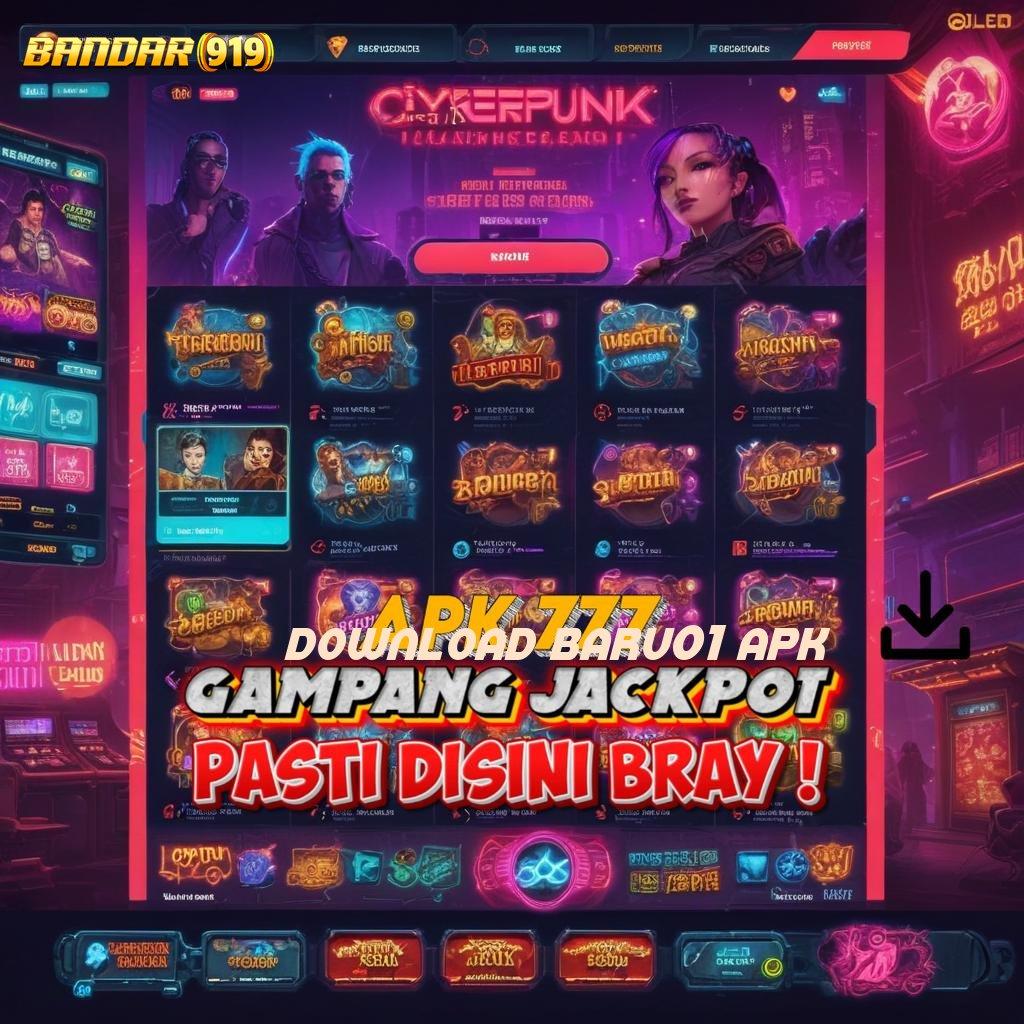 DOWNLOAD BARU01 APK 🔥 Sistem Terbuka Dan Fasilitas Deposit Stabil