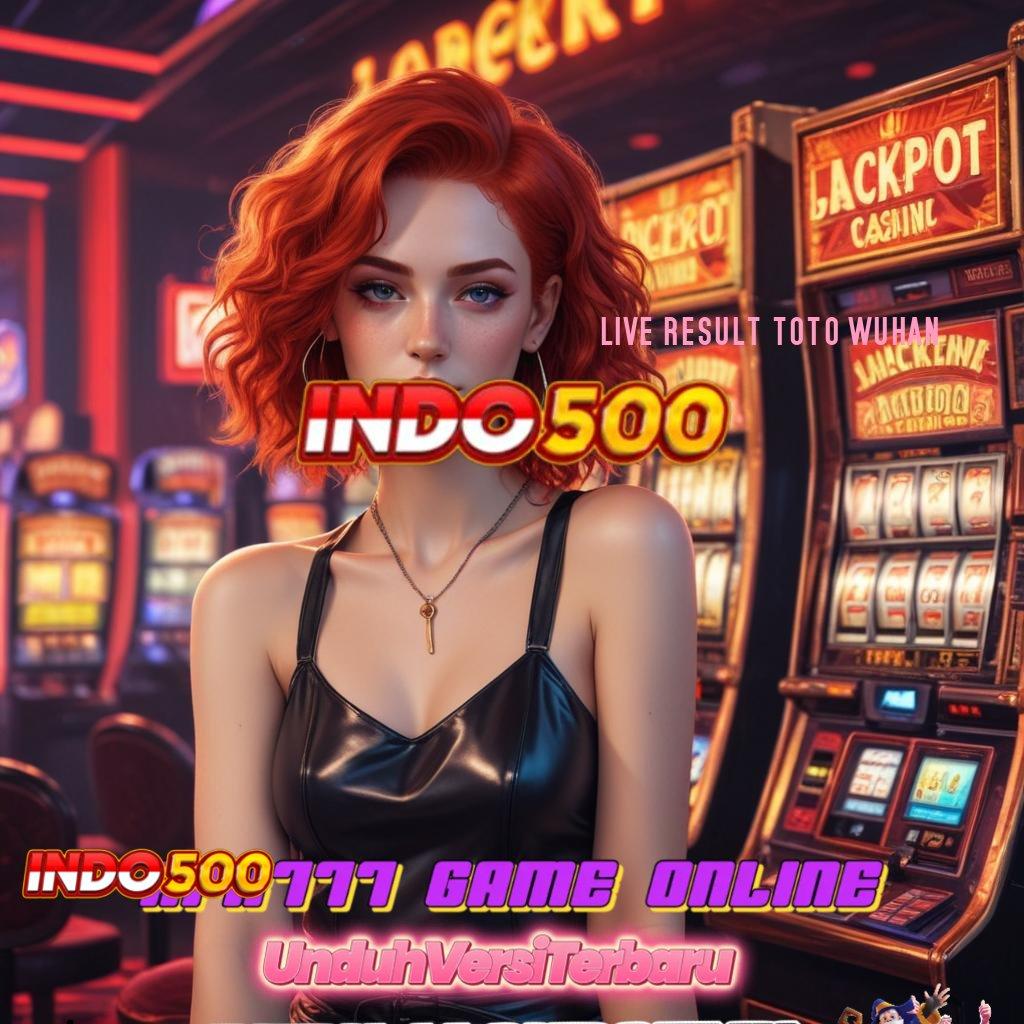 LIVE RESULT TOTO WUHAN ✅ Gratis Aplikasi Freebet Terbaru, Langsung Dapatkan 30K Tanpa Ribet!