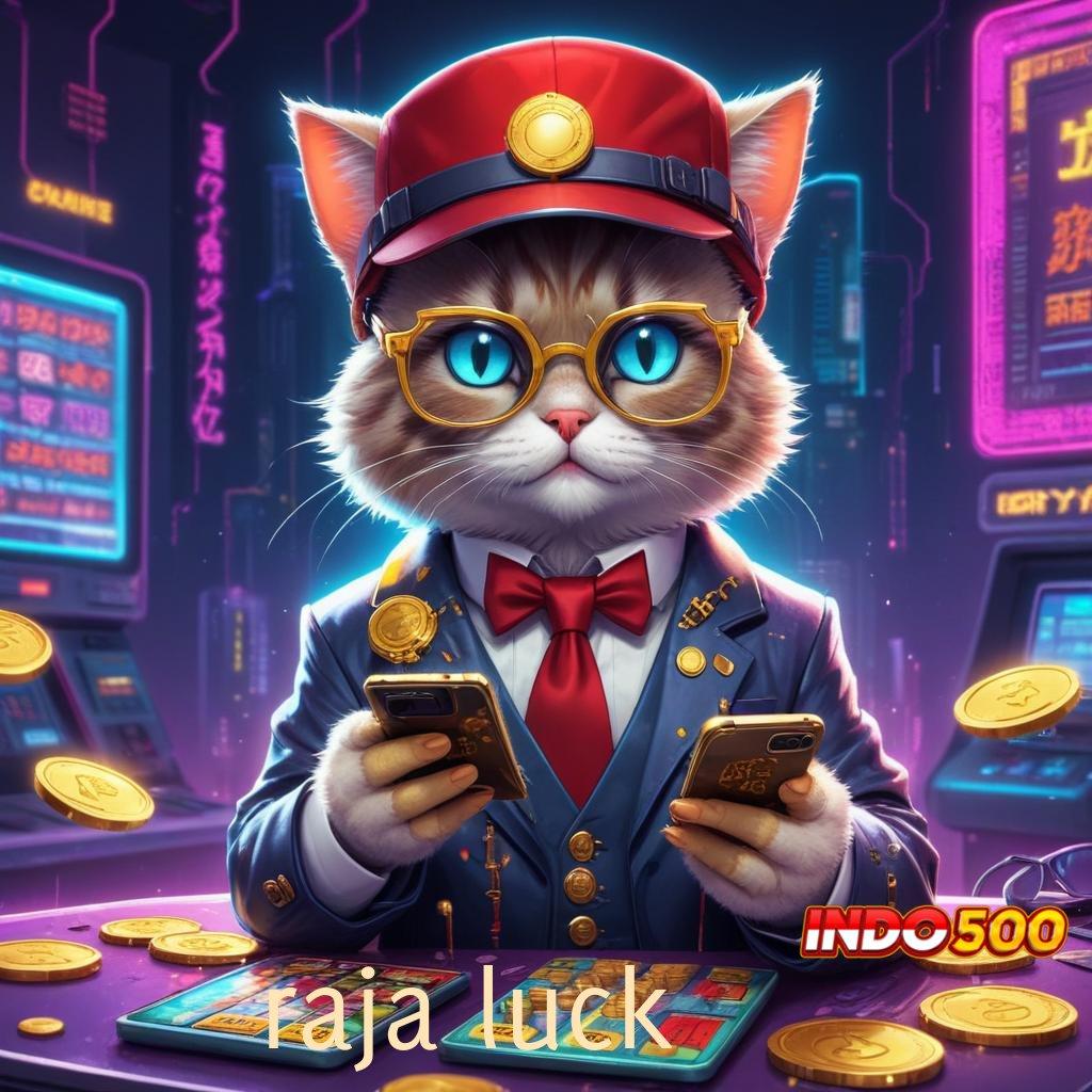 RAJA LUCK ⇉ setiap galeri cuan dreams kemitraan mudah