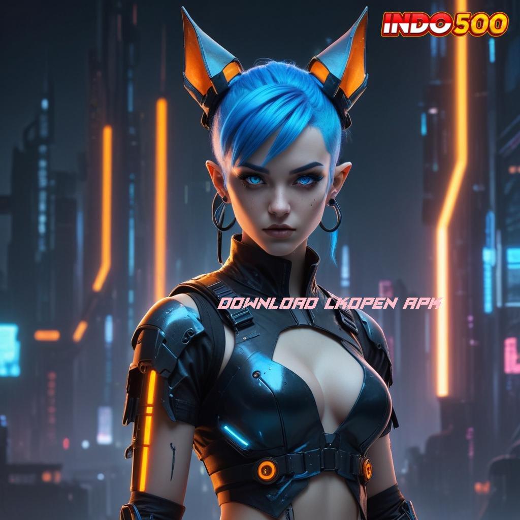 DOWNLOAD LKOPEN APK 🥇 Penanggung Jackpot Langsung Cuan Gak Ribet