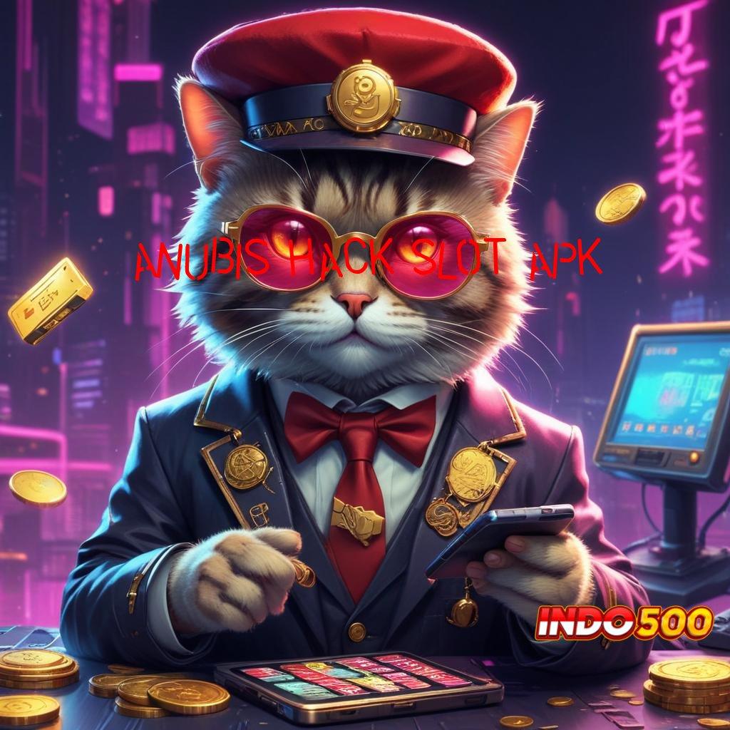 ANUBIS HACK SLOT APK 🧡 jiwa tangguh sejati