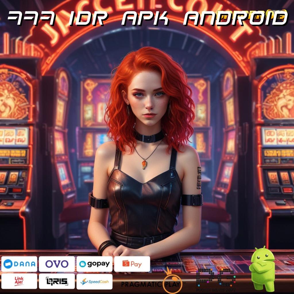 777 IDR APK ANDROID @ Kesimpulan Juara Begini Kata Mereka