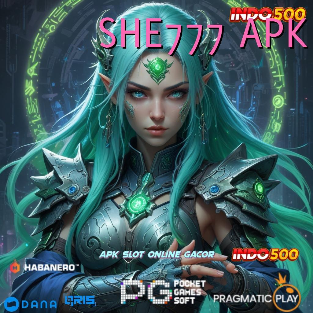 SHE777 APK ➽ Situs Slot Pragmatic Server Lokal jalan pintas online