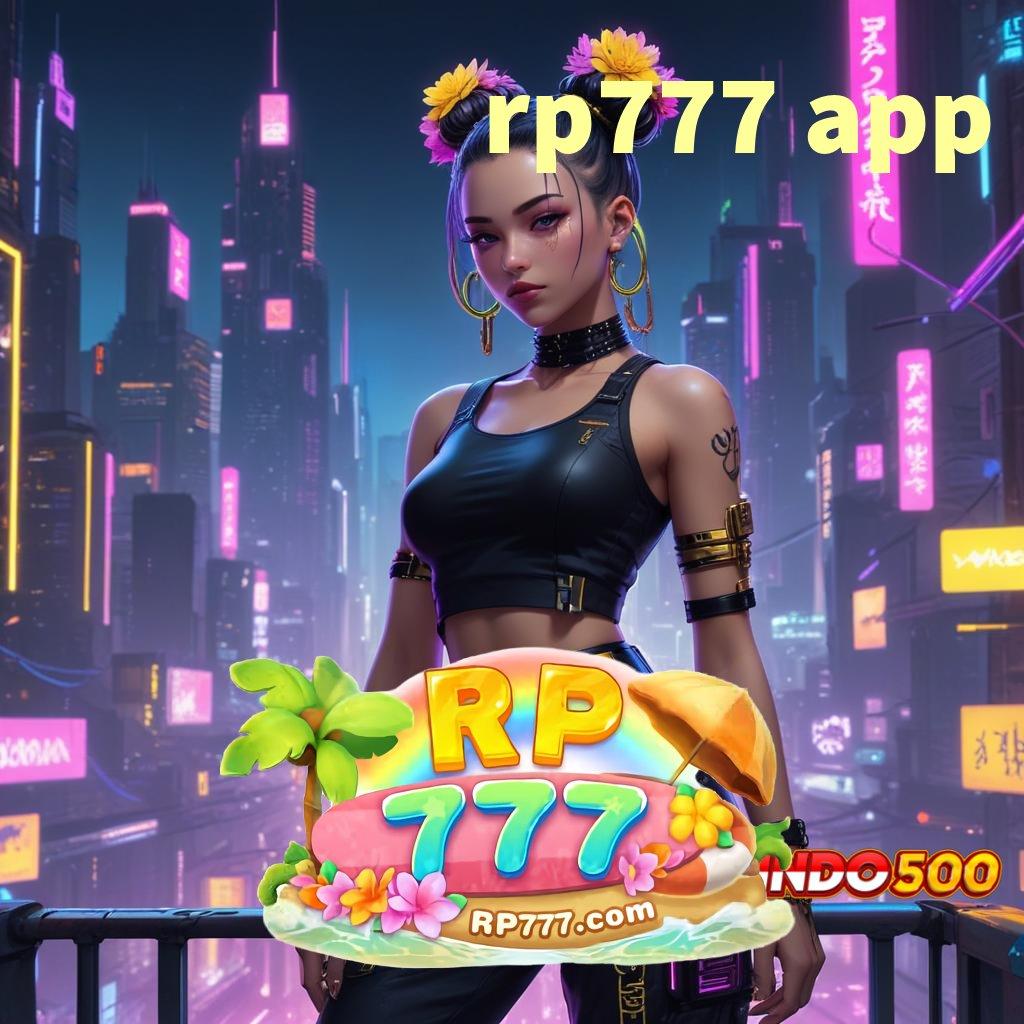 RP777 APP Game Baru Pola Scatter Nempel Terus