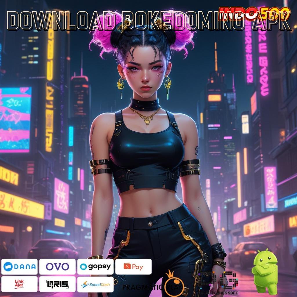 DOWNLOAD BOKEDOMINO APK medium perantara media tata letak jalur