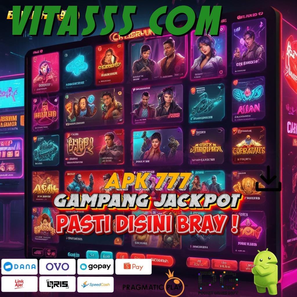 VITA555 COM @ Fitur Makin Canggih! Download Versi 2025 Terkini Gratis!