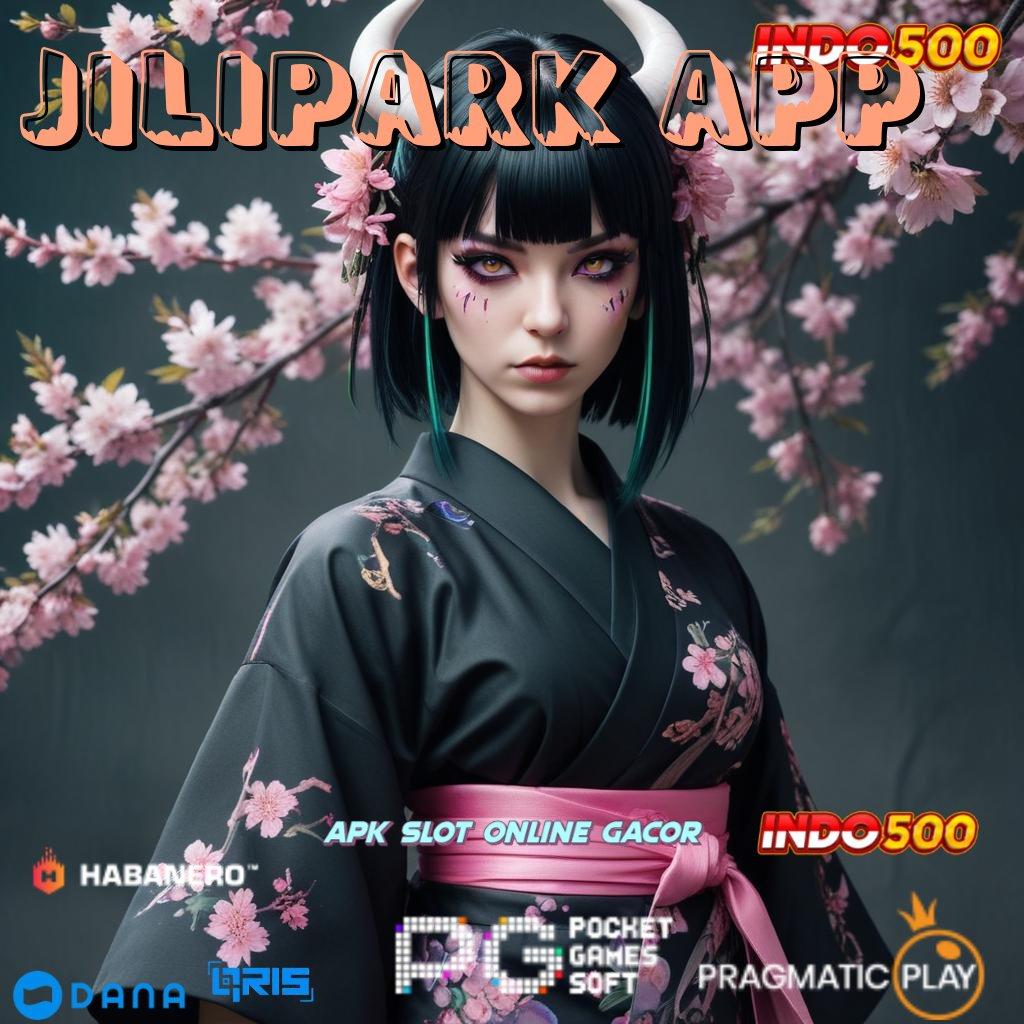 Jilipark App