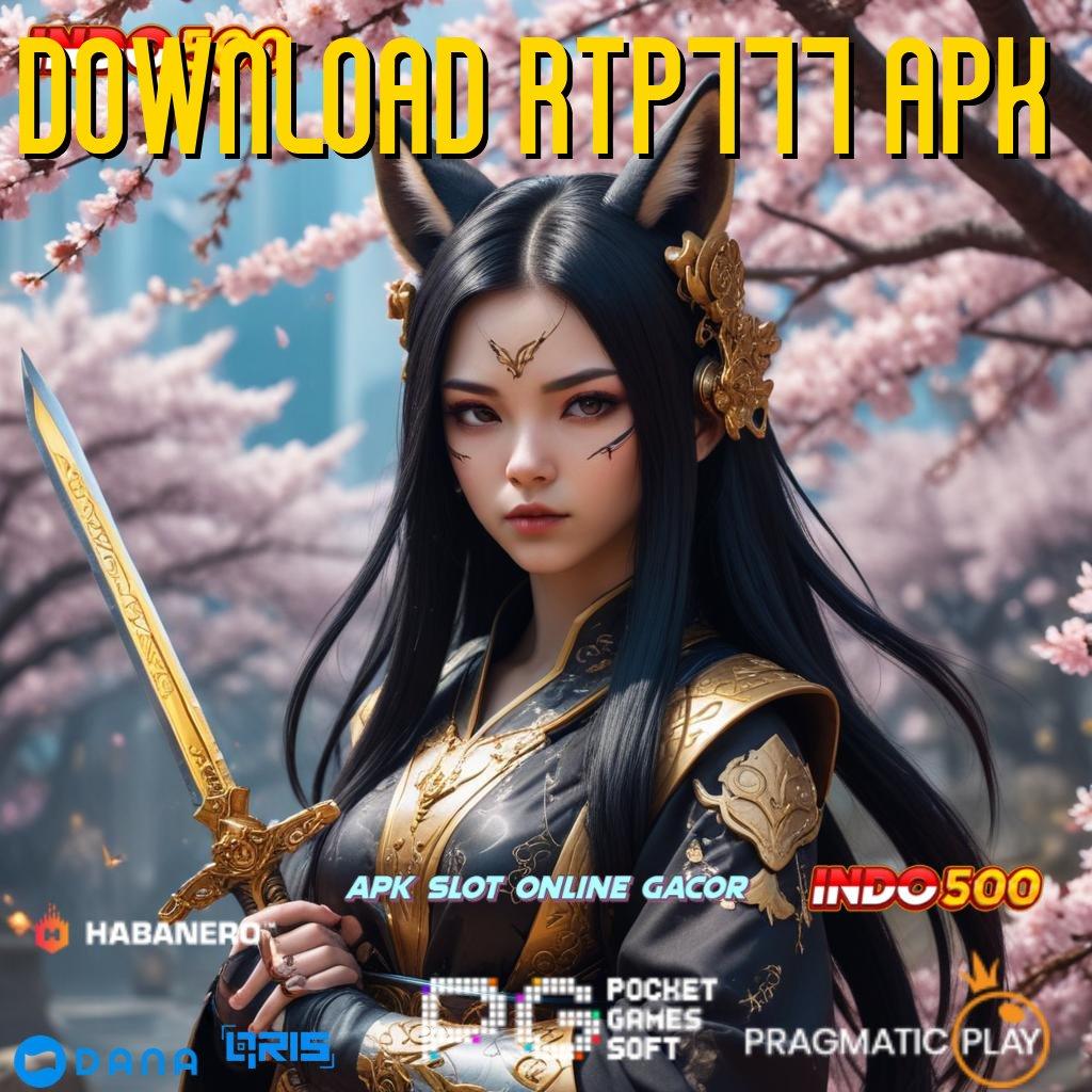 DOWNLOAD RTP777 APK : Pemain Baru Gacor Total Permainan Yang Stabil