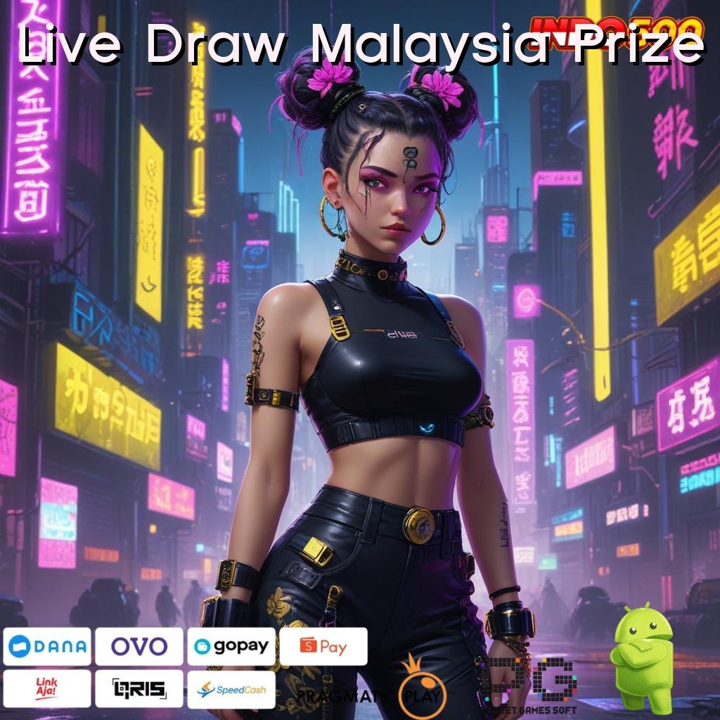 Live Draw Malaysia Prize