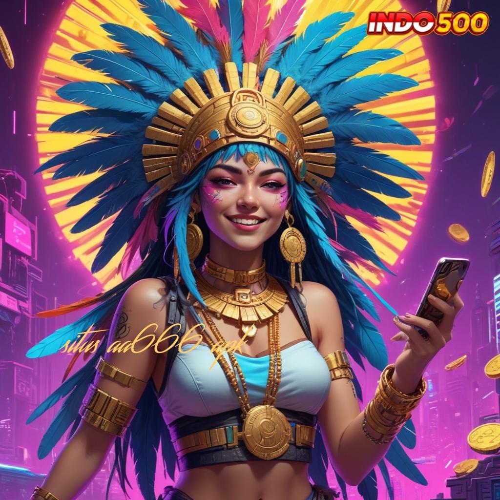 SITUS AA666 APK Camkanlah Strategi Baru untuk Untung Stabil