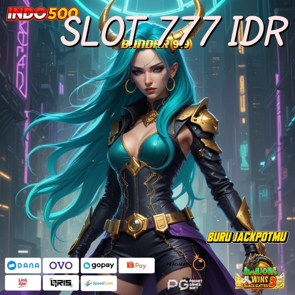 SLOT 777 IDR : APK Bonus RTP Tinggi 2025 Sarana