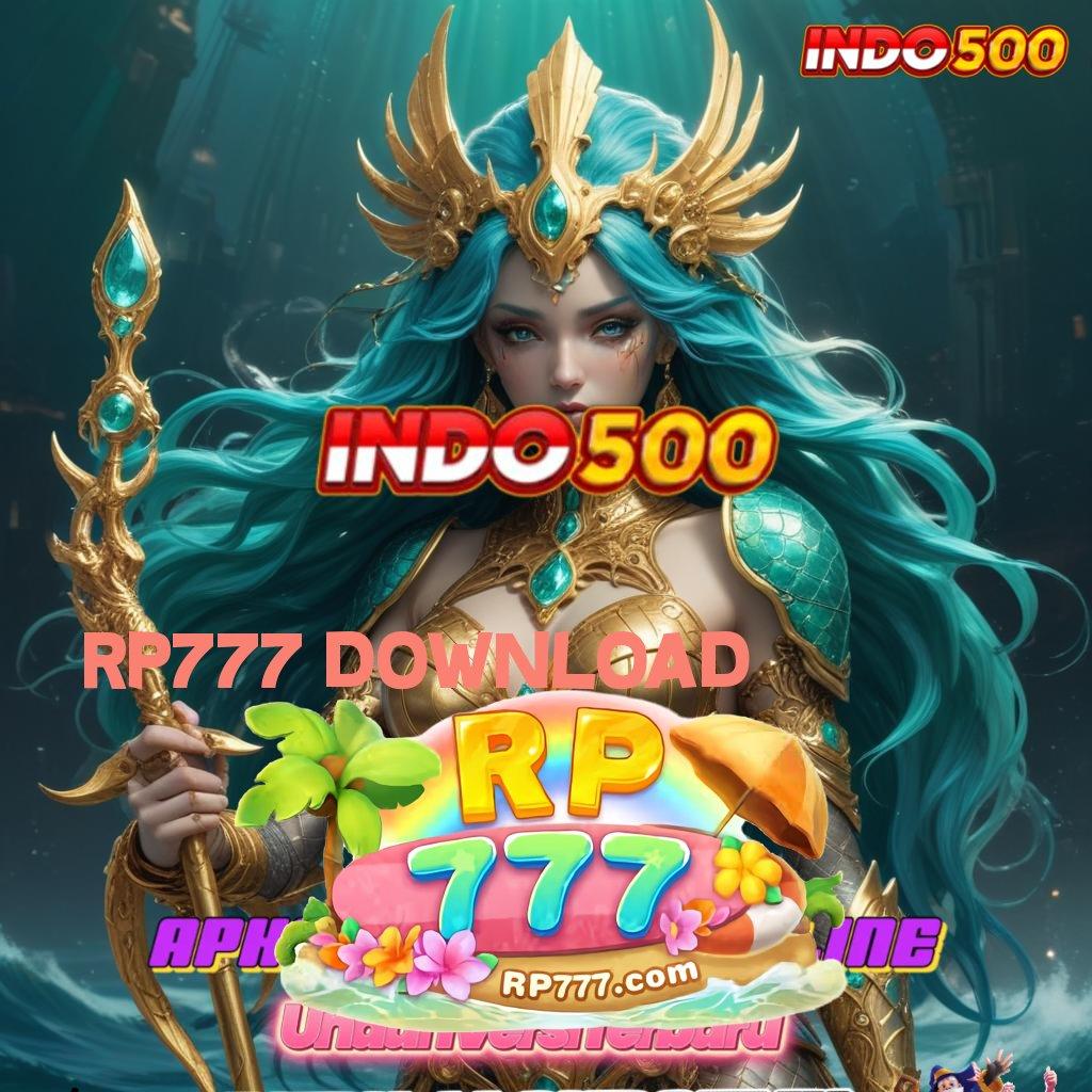 RP777 DOWNLOAD ⚡ langsung wd jackpot langsung auto gampang