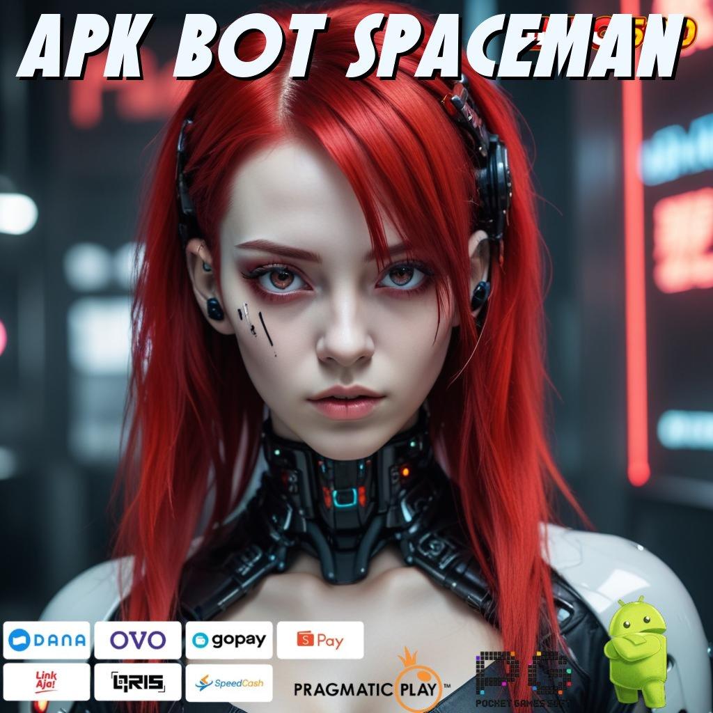 APK BOT SPACEMAN pilihan mesin gacor yang mengesankan