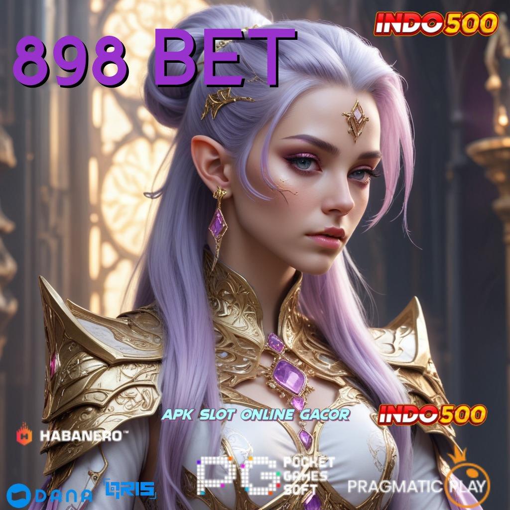 898 BET 🐉 Calon Sukses Unduh Versi 2.988.44 Terbaru Tahun 2025