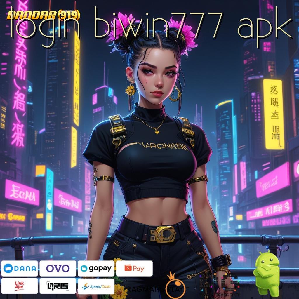 LOGIN BIWIN777 APK , Dinegara Sendiri Apk Slot Penghasil Uang Nyata Android