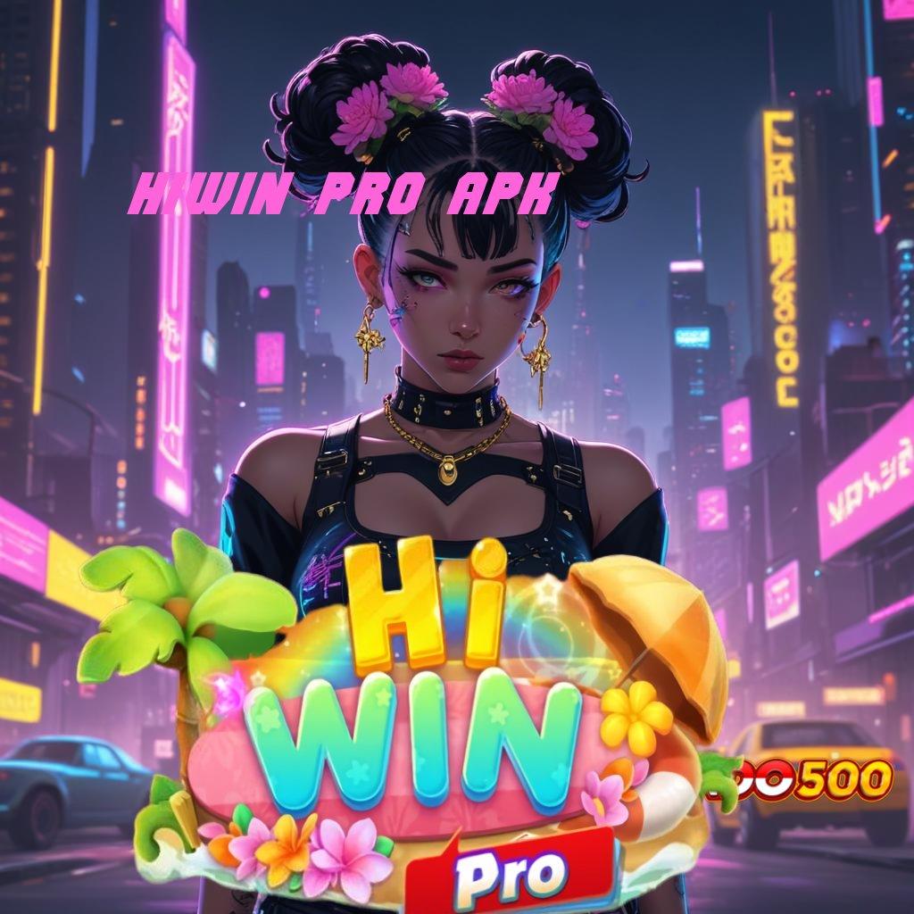 HIWIN PRO APK Kemenangan Mutlak APK Slot Idr 777 2025 yang Terhebat