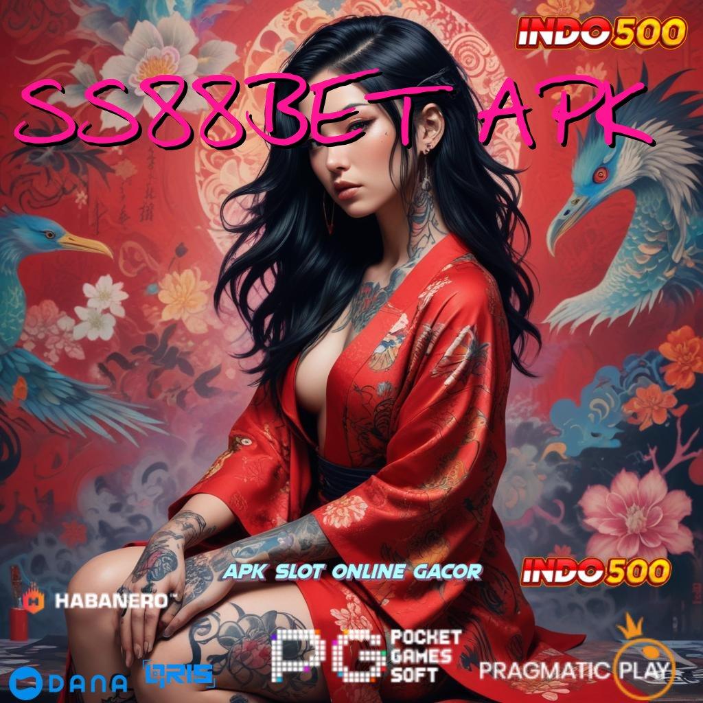 SS88BET APK # mendapatkan yakin unggul