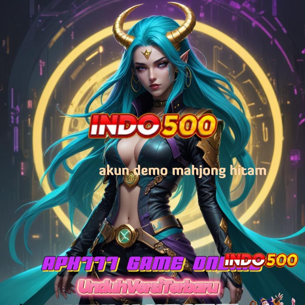 AKUN DEMO MAHJONG HITAM ✧ Begini Kabar Resmi Slot Server Terpercaya