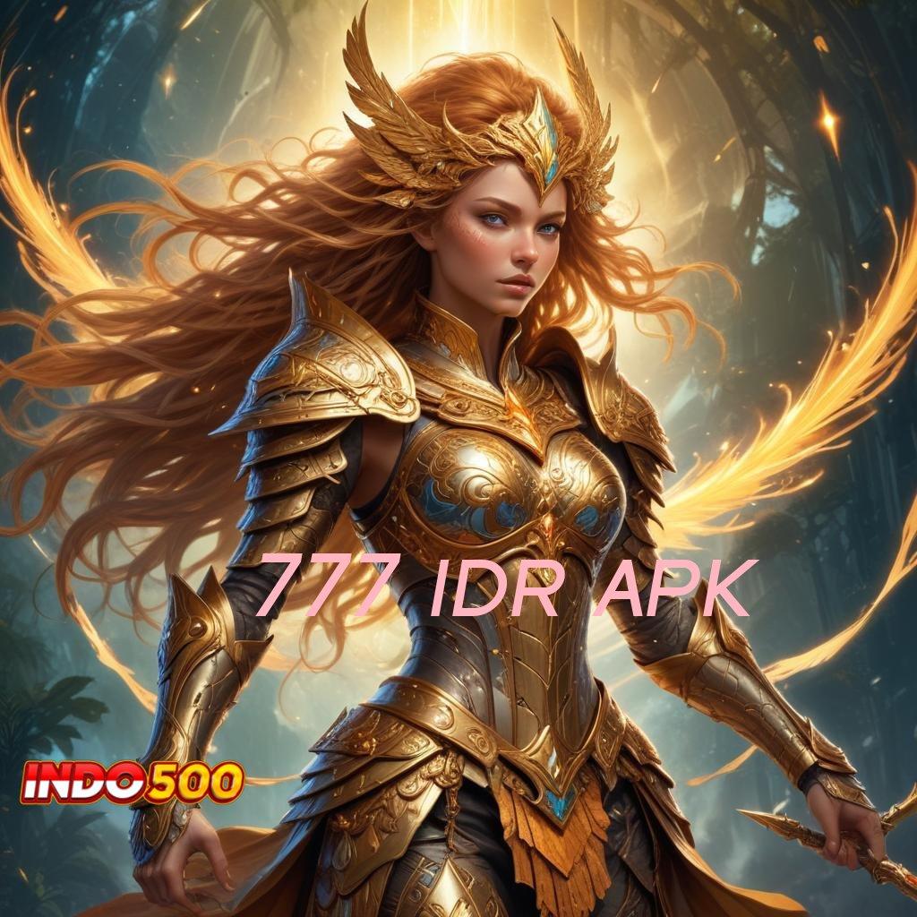 777 IDR APK ↦ Maxwin Proses Permainan Serasi Optimal