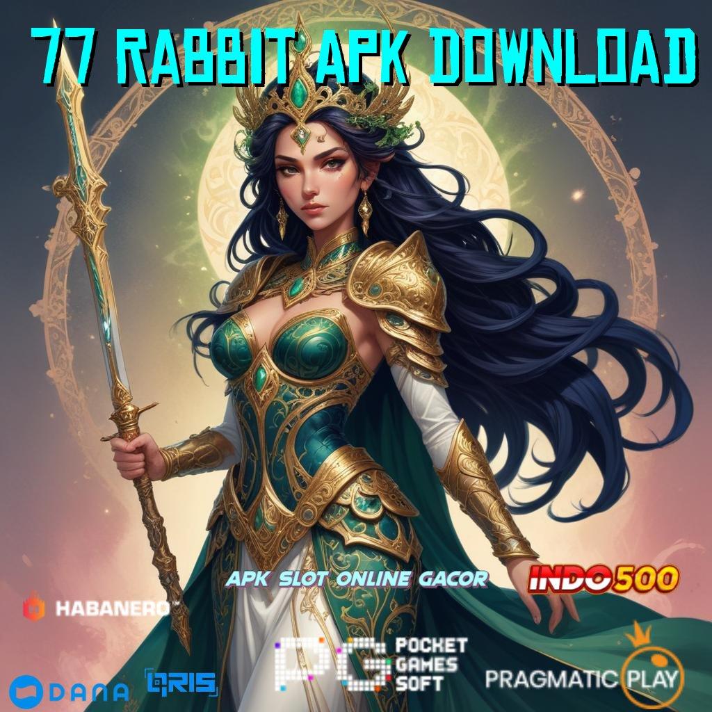 77 Rabbit Apk Download