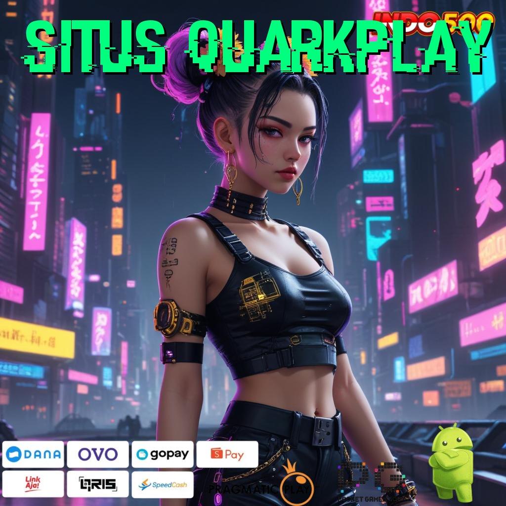 Situs Quarkplay