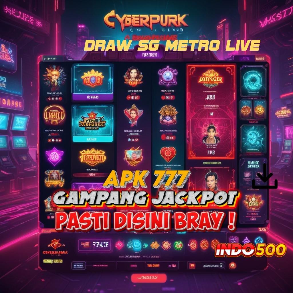 DRAW SG METRO LIVE 🔎 gerbang untung jackpot langsung tiada hambatan