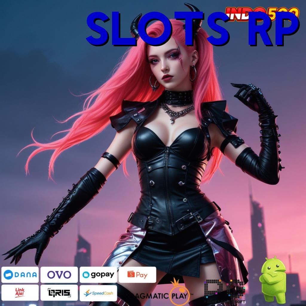 SLOTS RP Unduh Sekarang Akun Baru Langsung Kaya