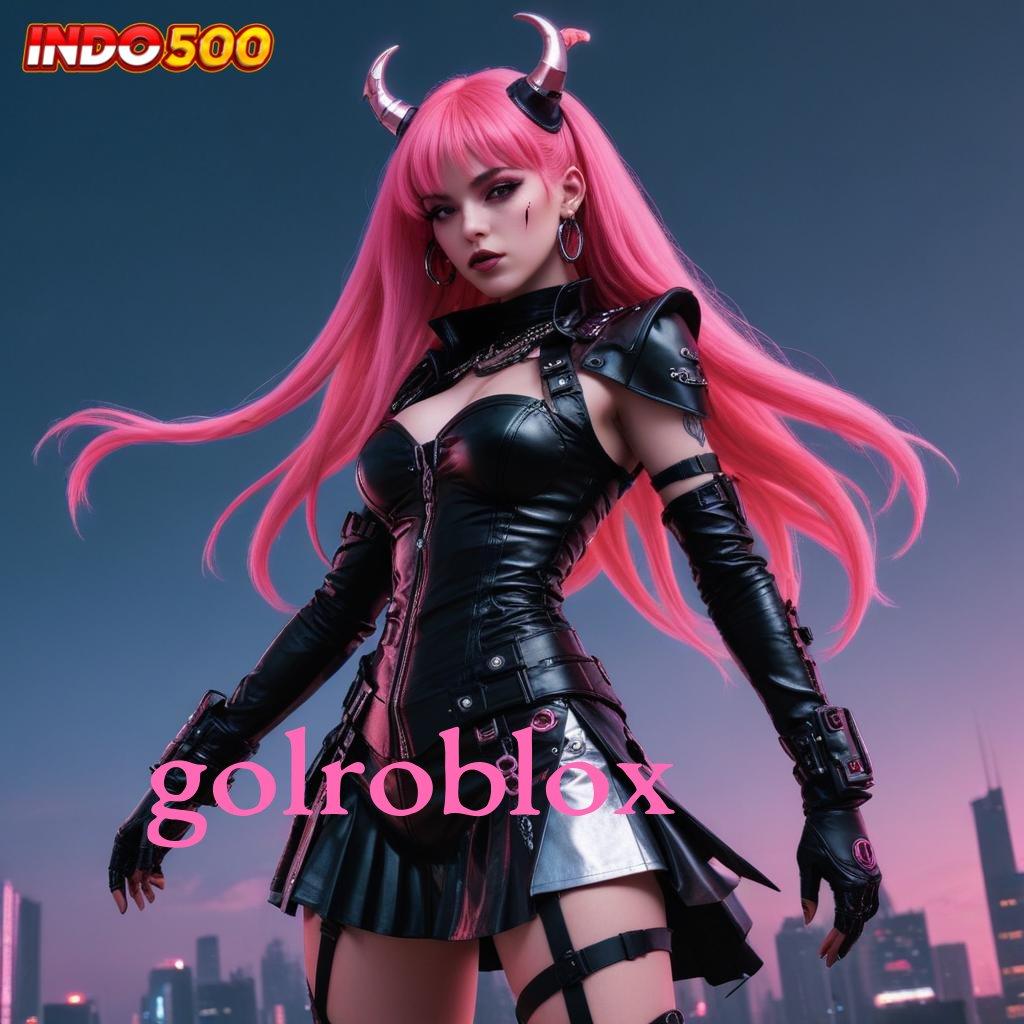 GOLROBLOX Pembaruan Teknologi Digital Unduh Khusus Mahasiswa Aktif