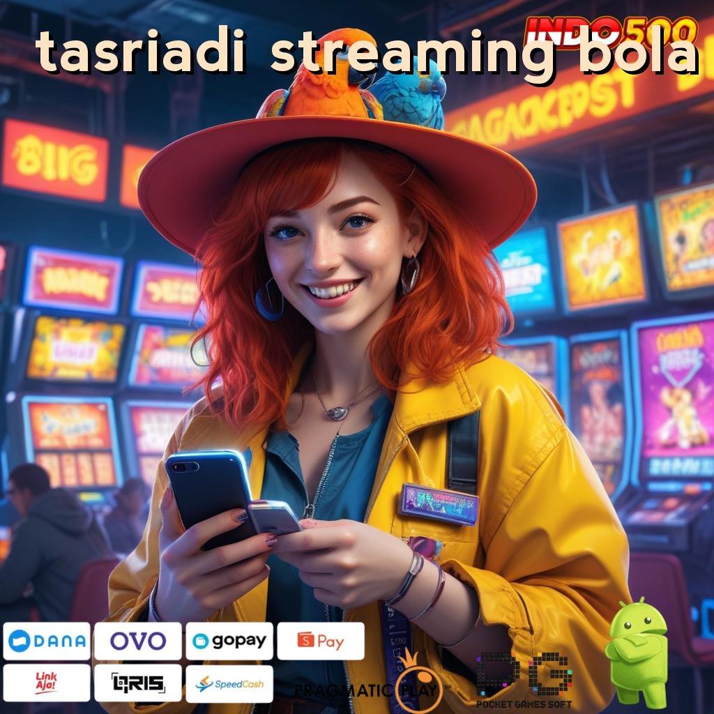 TASRIADI STREAMING BOLA Buah Kemenangan APK Slot Gacor, 2025 Makin Asyik!