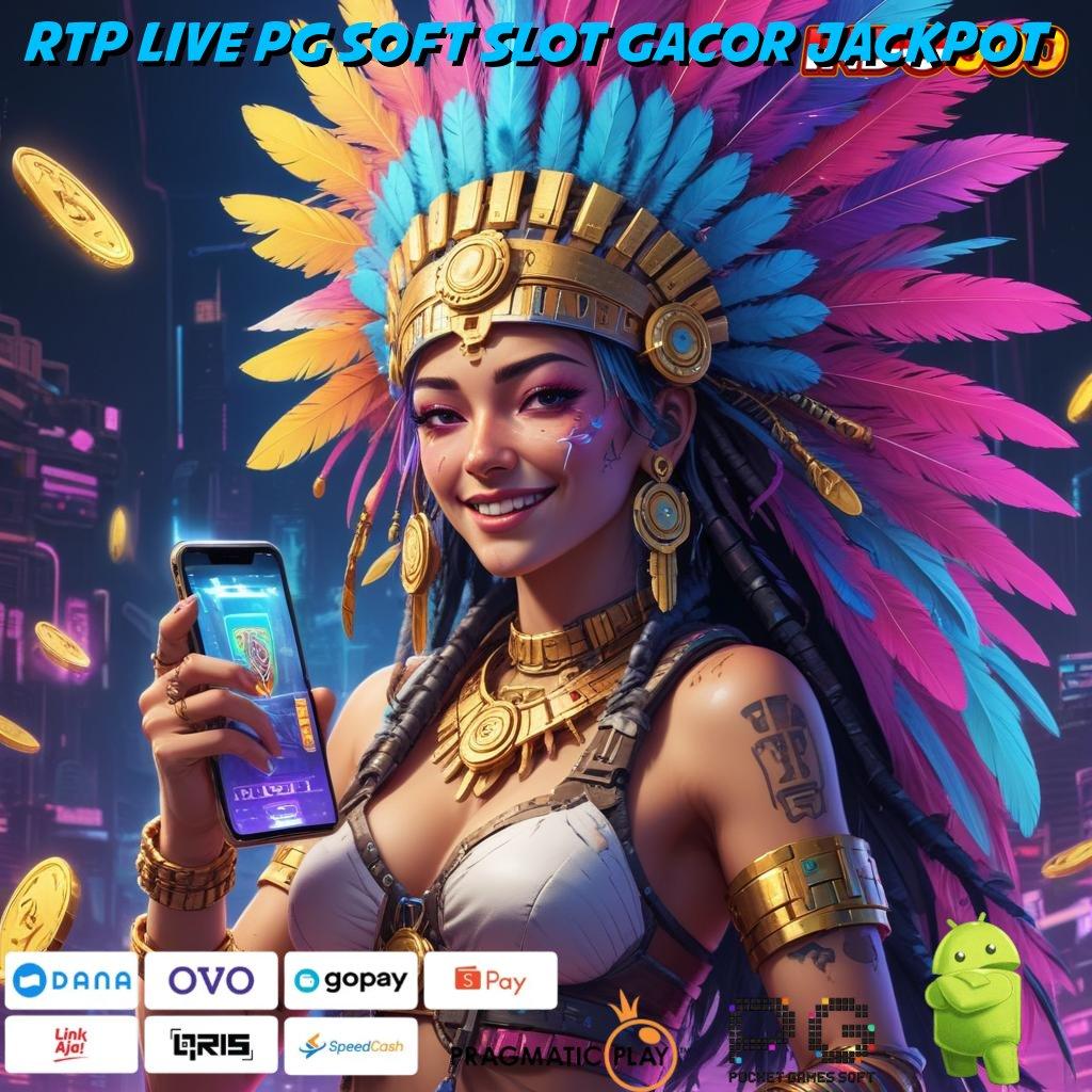 RTP LIVE PG SOFT SLOT GACOR JACKPOT pasti hadiah besar diraih