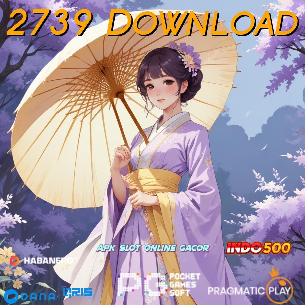 2739 Download