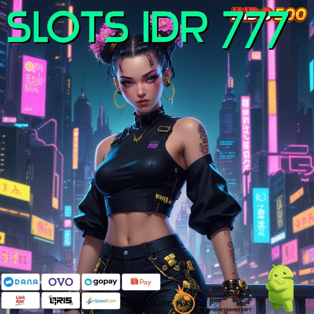 SLOTS IDR 777 Hadirkan Keberuntungan Berjaya Tanpa Tanding