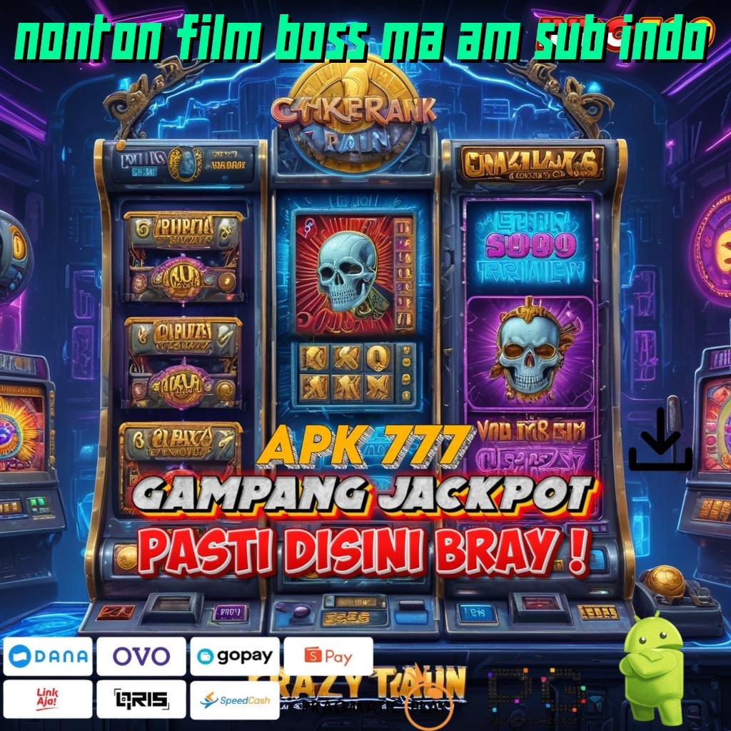 NONTON FILM BOSS MA AM SUB INDO Pilih Sistem Baru Untuk Maxwin Tanpa Rugi