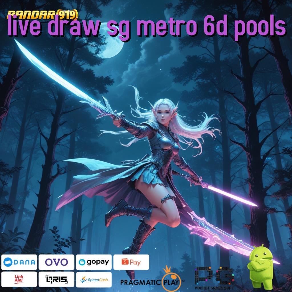 LIVE DRAW SG METRO 6D POOLS , Rute Hoki Spin Jackpot Mudah