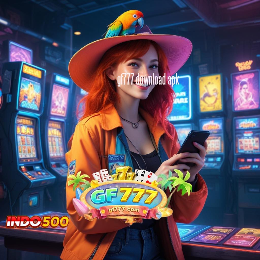 GF777 DOWNLOAD APK Layanan RTP Tertinggi Versi Terbaru Rangka Digital