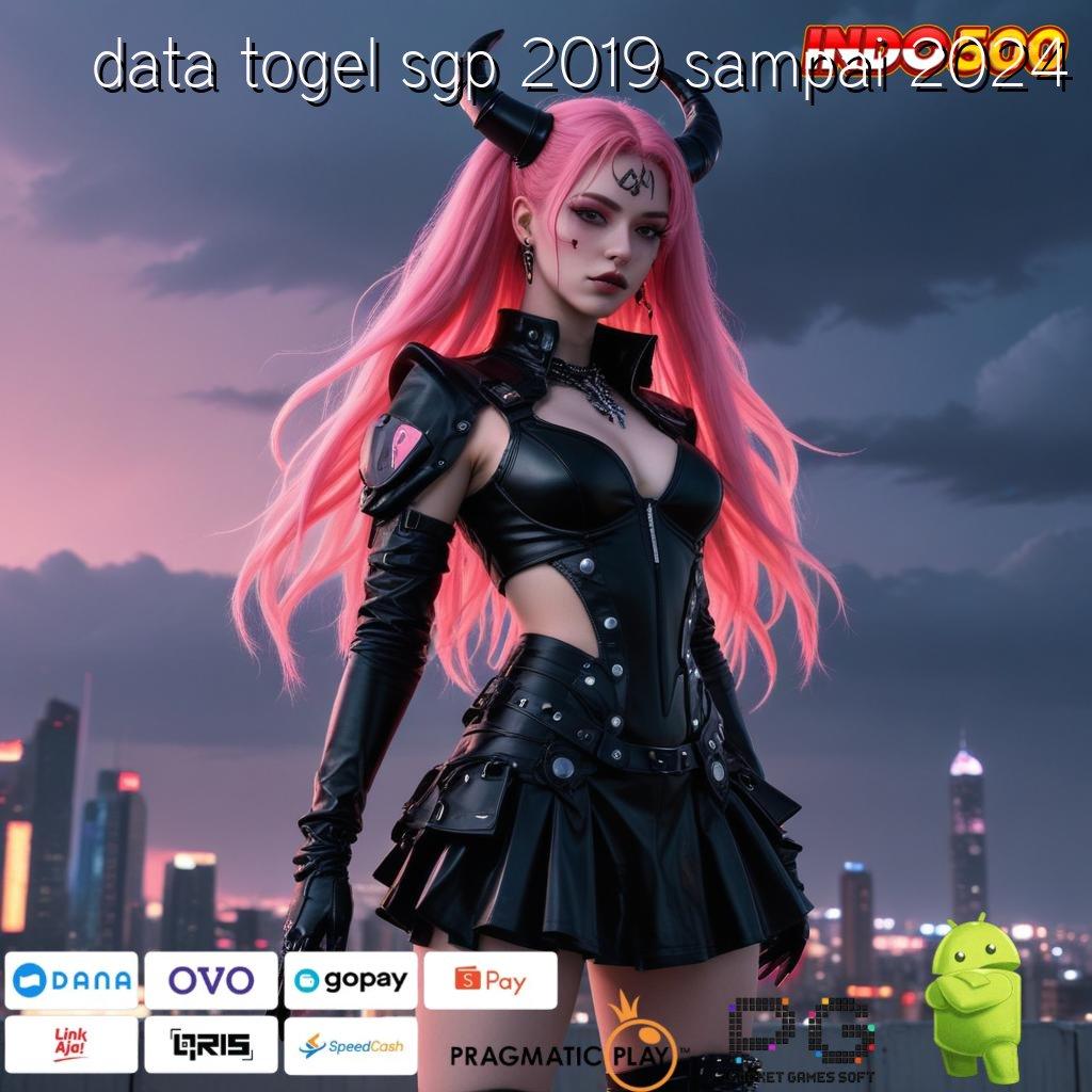 DATA TOGEL SGP 2019 SAMPAI 2024 Metode Main Cepat Model Untung Tanpa Hambatan