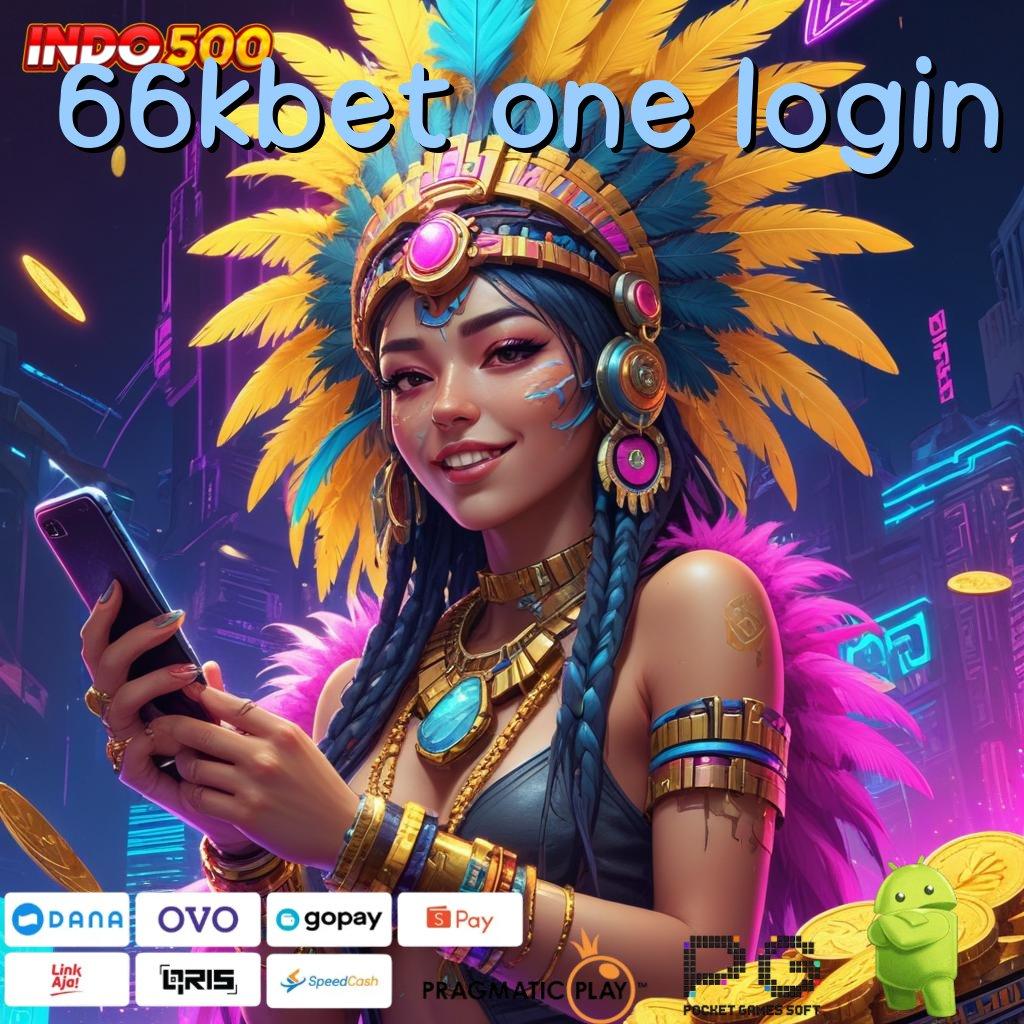 66KBET ONE LOGIN Versi Baru Mesin Jackpot Terbaik