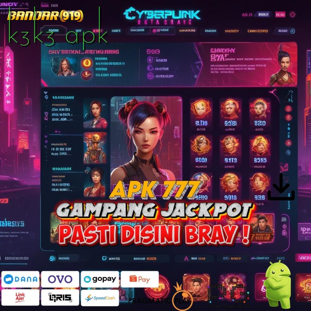 K3K3 APK : Akses Mudah ke Slot Gacor dengan Teknologi Baru