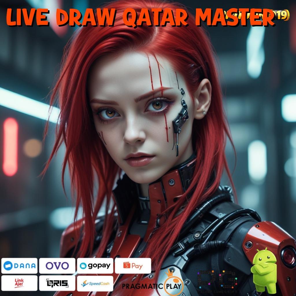 LIVE DRAW QATAR MASTER # teratas pertama auto untung berkembang ganda