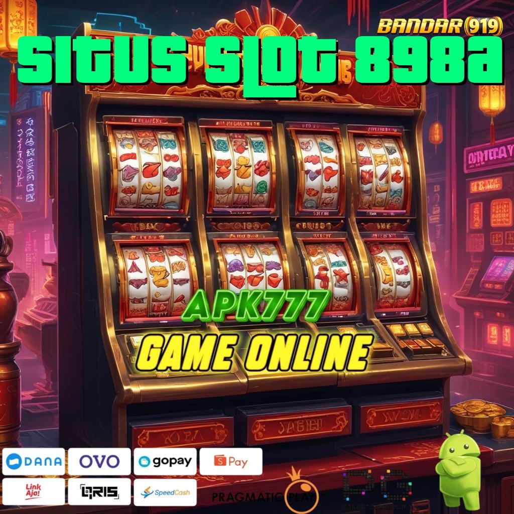 SITUS SLOT 898A # Unduh APK Slot Dengan Bonus Scatter Harian