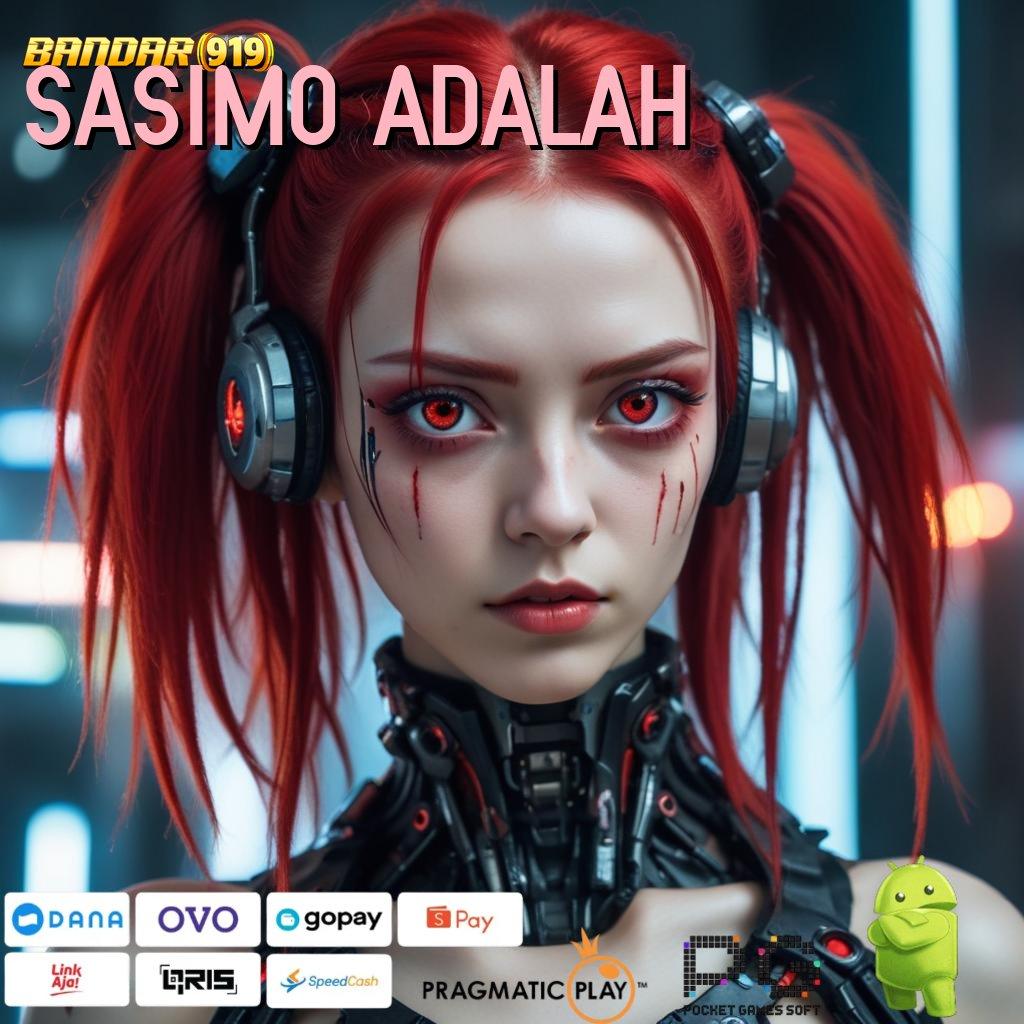 SASIMO ADALAH | Bonus Sekarang Game Slot Dengan Uang Asli Android