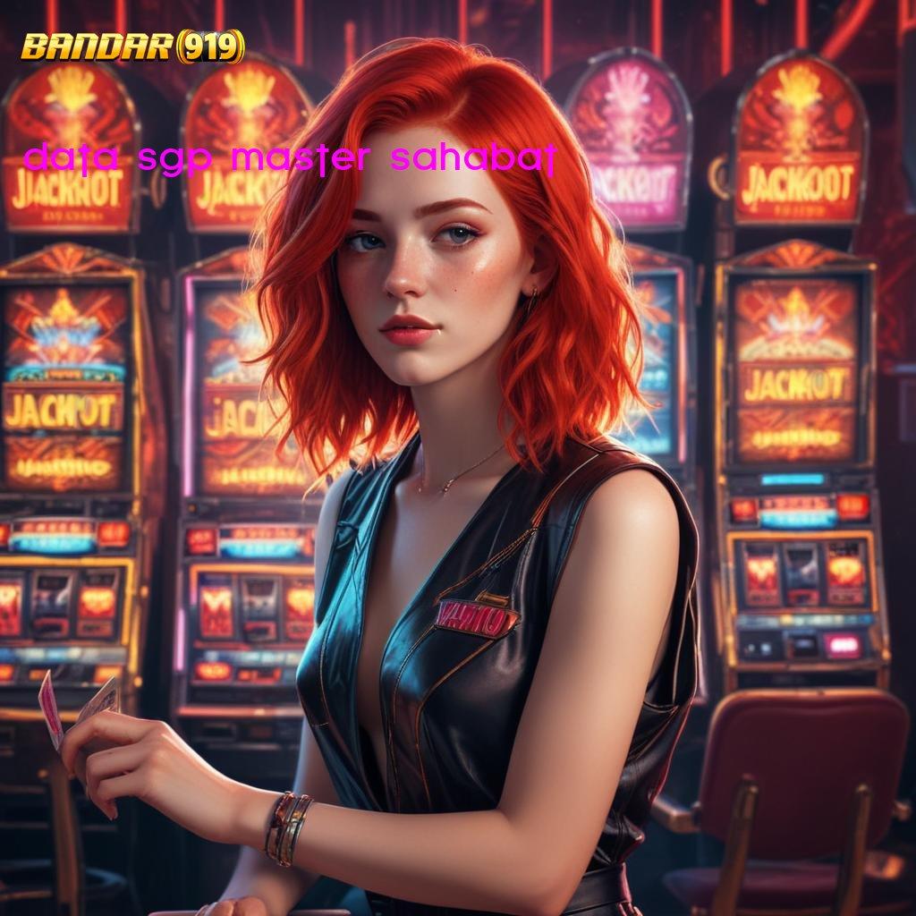 DATA SGP MASTER SAHABAT ✷ kode jackpot spin beruntung auto cuan