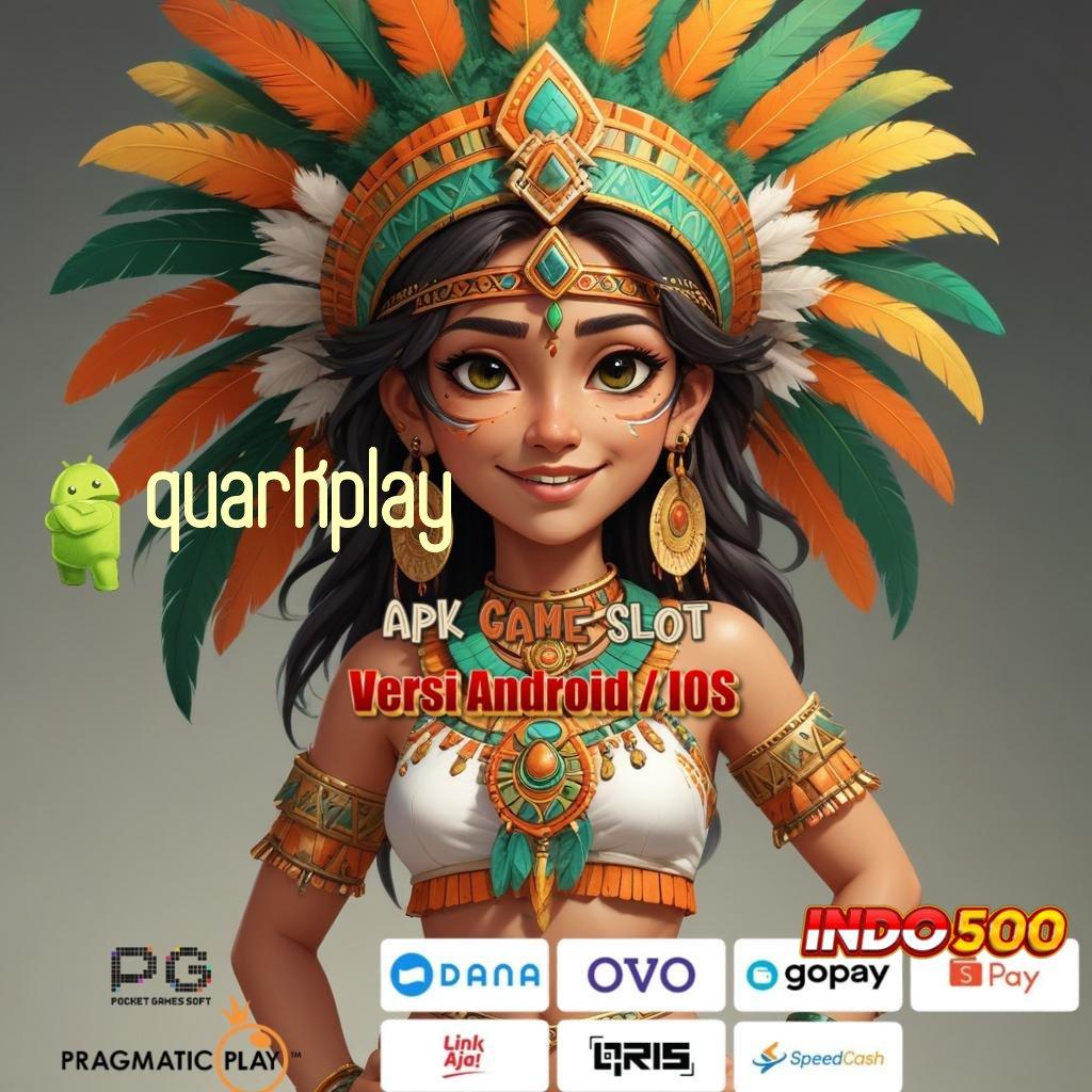 QUARKPLAY Kata Sandi Keberuntungan Apk Cheat Slot Mod Tanpa Root