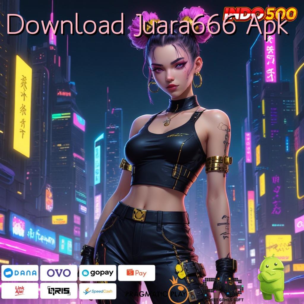 Download Juara666 Apk