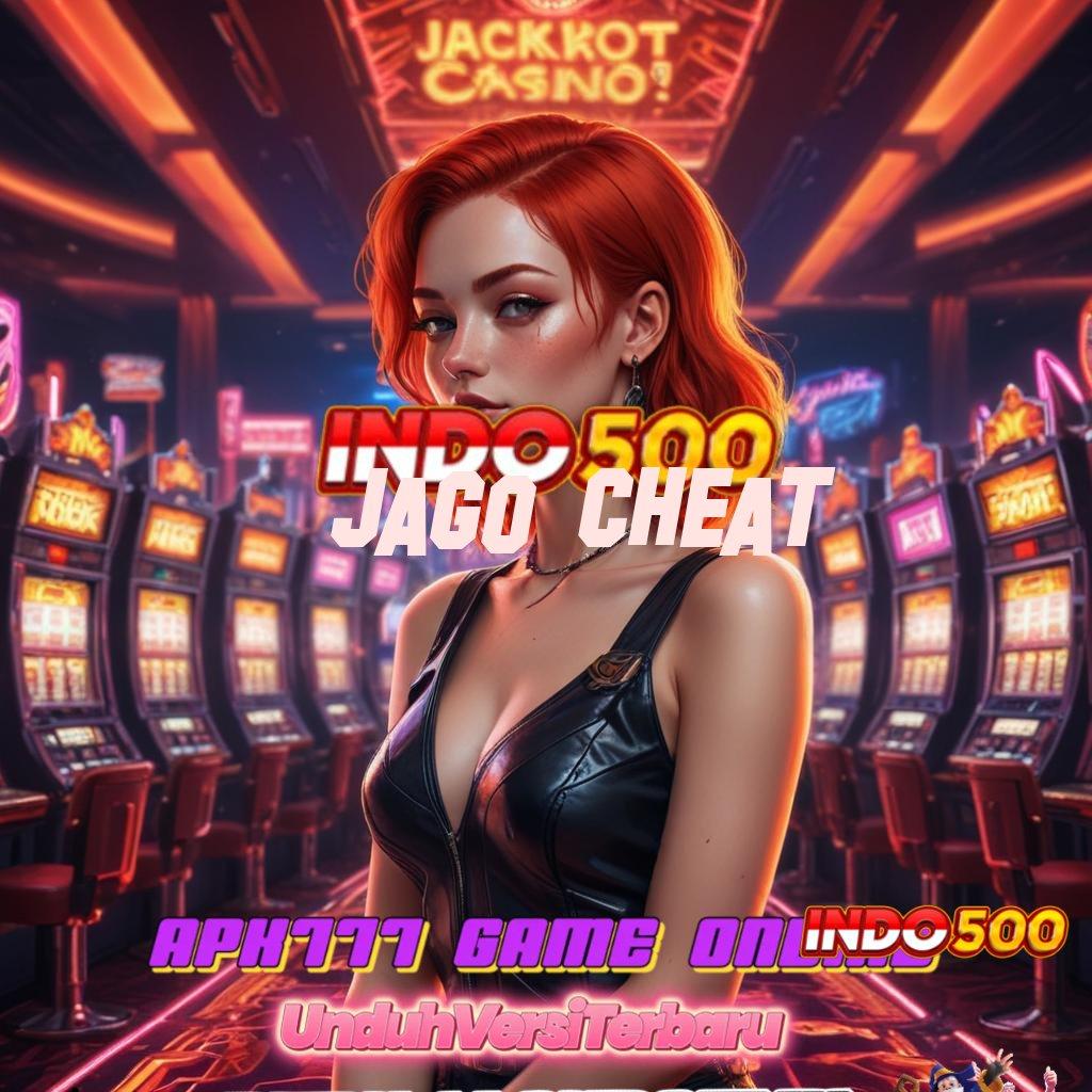 JAGO CHEAT ≫ pembaruan terbaru untuk semua dalam jackpot cepat